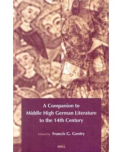 A Companion to Middle High German Literature to the 14th Century