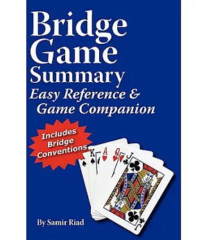 Bridge Game Summary: Easy Reference & Game Companion