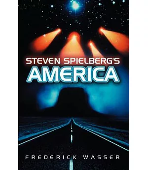 Steven Spielberg’s America