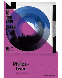Philips -Twen: Der Tonangebende Realismus Realism Is the Score