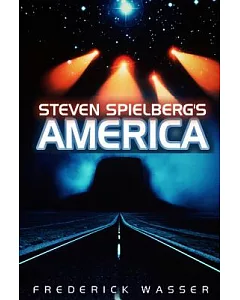 Steven Spielberg’s America