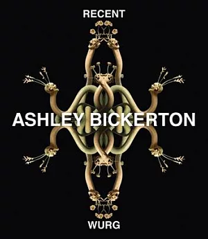 Recent Wurg: Ashley Bickerton
