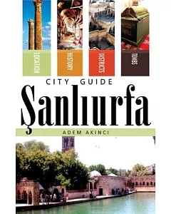 Tughra Sanliurfa City Guide