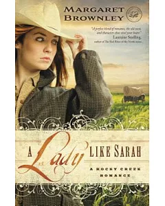 A Lady Like Sarah: A Rocky Creek Romance