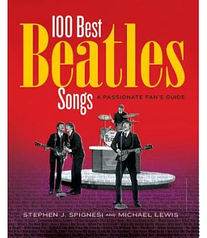 100 Best Beatles Songs: A Passionate Fan’s Guide