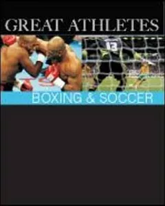 Great Athletes Boxing & Soccer