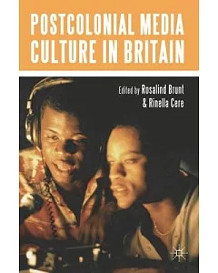 Postcolonial Media Culture in Britain