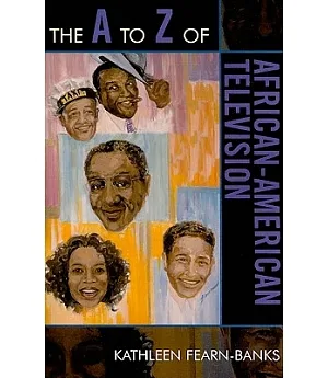 The A to Z of African-American Television