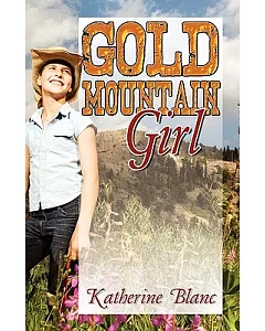 Gold Mountain Girl