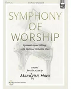 Symphony of Worship: Dynamic Hymn Settings With Optional Orchestra Trax
