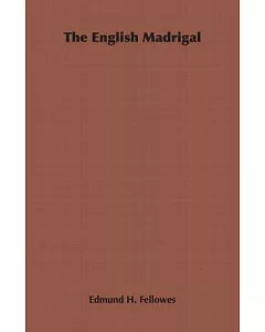 The English Madrigal