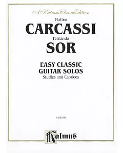 Easy Classic Guitar Solos: Studies and Caprices, A Kalmus Classic Edition