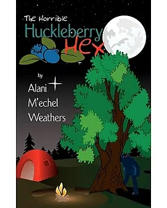 The Horrible Huckleberry Hex