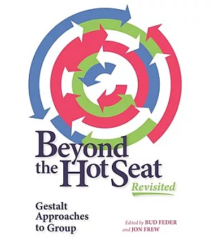 Beyond the Hot Seat Revisited: Gestalt Approaches to Group