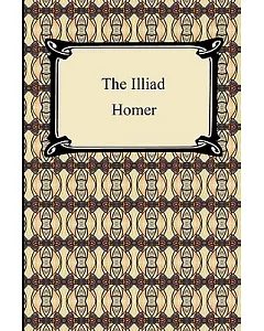 The Iliad: The samuel Butler Prose Translation