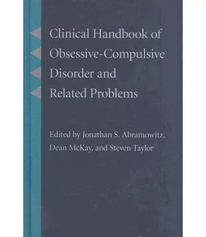 Clinical Handbook of Obsessive-Compulsive Disorder and Related Problems