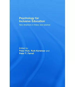 Psychology for Inclusive Education: New Directions in Theory And Practice