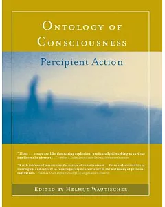 Ontology of Consciousness: Percipient Action