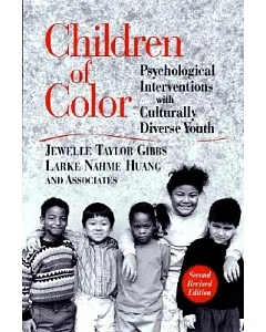 Children of Color: Psychological Interventions With Culturally Diverse Youth