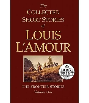 Collected Short Stories of Louis L’amour