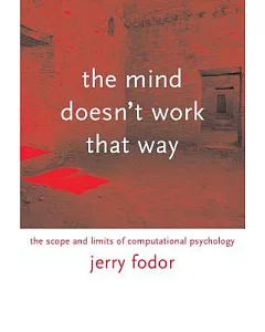 The Mind Doesn’t Work That Way: The Scope and Limits of Computational Psychology