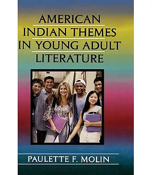 American Indian Themes in Young Adult Literature
