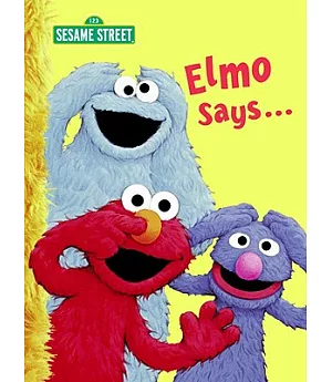 Elmo Says...