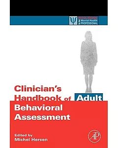 Clinician’s Handbook of Adult Behavioral Assessment