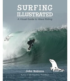 Surfing Illustrated: An Illustrated Guide to Wave Riding