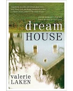 Dream House: A Novel
