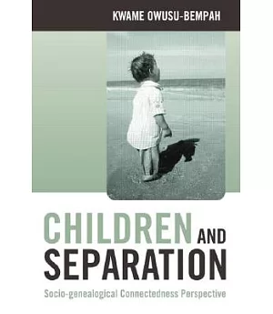 Children and Separation: Socio-genealogical Connectedness Perspective