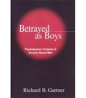 Betrayed As Boys