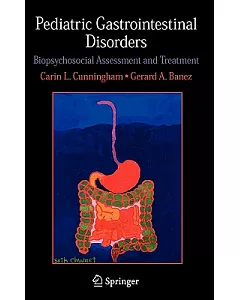 Pediatric Gastrointestinal Disorders: Biopsychosocial Assessment And Treatment