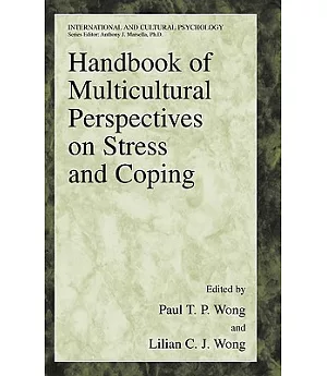Handbook of Multicultural Perspectives on Stress And Coping
