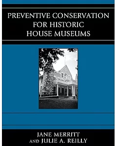 Preventive conservation for Historic House Museums