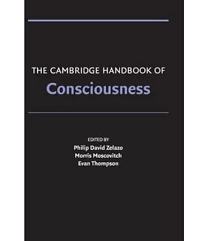 The Cambridge Handbook of Consciousness