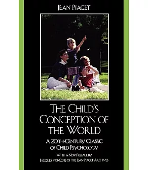 The Child’s Conception Of the World