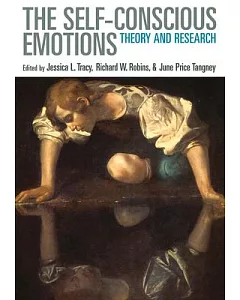 The Self-Conscious Emotions: Theory and Research