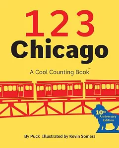123 Chicago: A Cool Counting Book