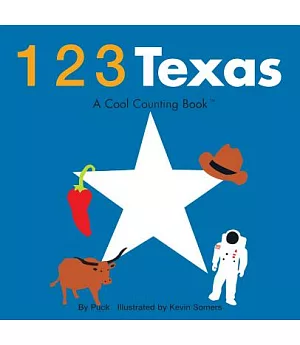 123 Texas: A Cool Counting Book