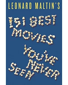 Leonard maltin’s 151 Best Movies You’ve Never Seen