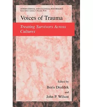 Voices of Trauma: Treating Psychological trauma Across Cultures