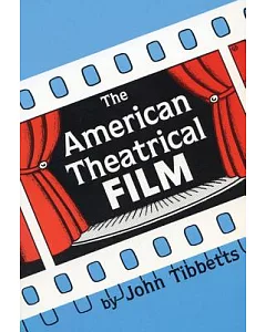 American Theatrical Film: Stages in Development