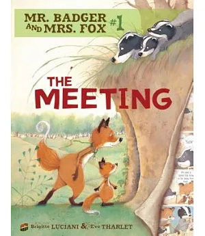 Mr. Badger and Mrs. Fox 1: The Meeting