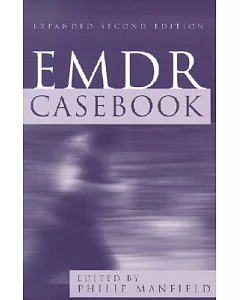 Emdr Casebook: Expanded Second Edition
