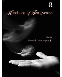 Handbook Of Forgiveness
