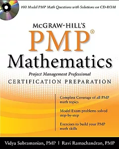 Mcgraw-hill’s Pmp Certification Mathematics: Project Management Professional Exam Preparation
