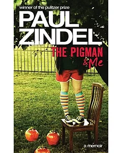 The Pigman & Me: A Memoir