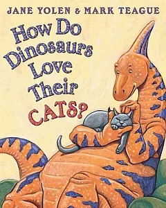 How Do Dinosaurs Love Their Cats?