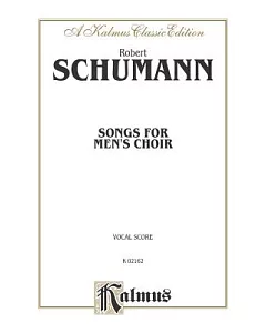 Songs for Men’s Choir: A Kalmus Classic Edition, Vocal Score